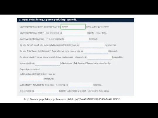 http://www.popolskupopolsce.edu.pl/lekcja/2/WARMI%C5%83SKO-MAZURSKIE