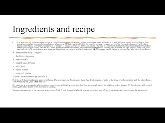 Ingredients and recipe It is worth noting that for the production of