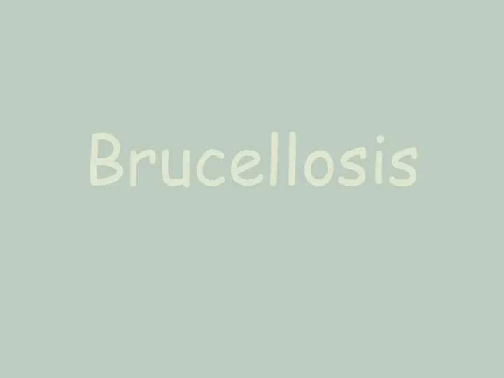 Brucellosis