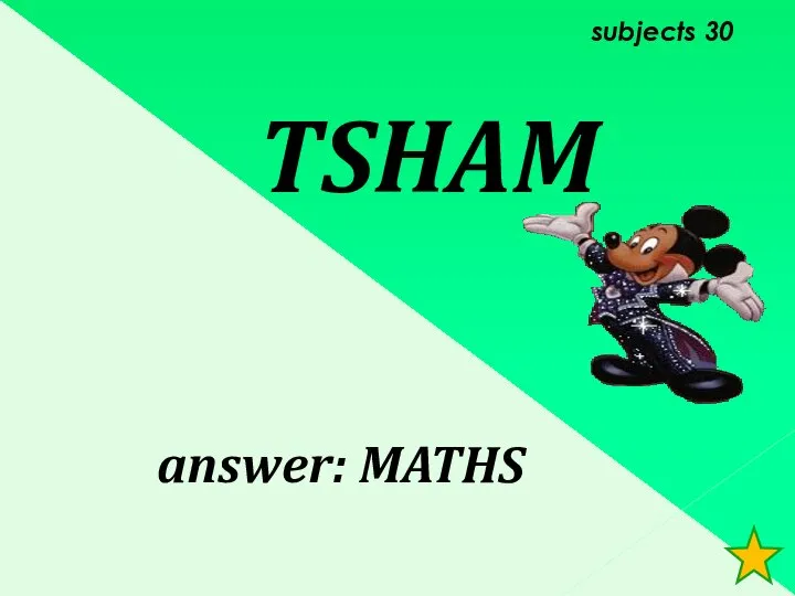 subjects 30 TSHAM answer: MATHS