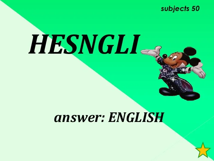 subjects 50 HESNGLI answer: ENGLISH