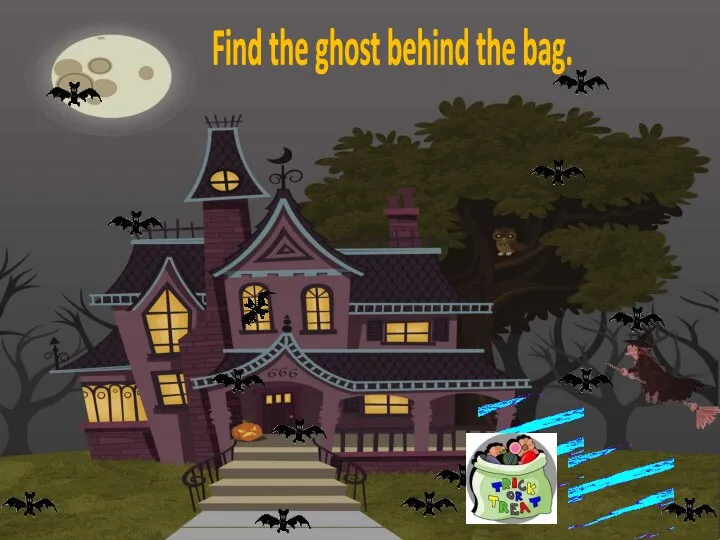 Find the ghost behind the bag.