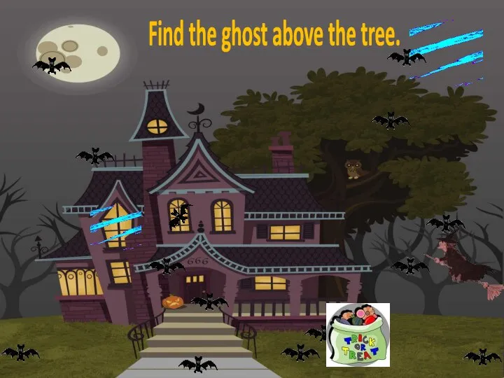 Find the ghost above the tree.