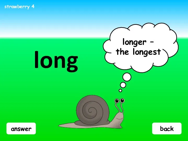 answer long longer – the longest strawberry 4 back