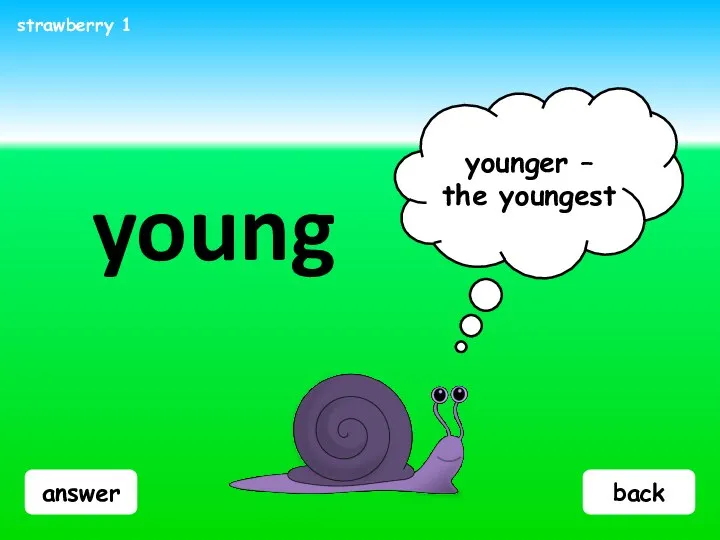 answer young younger – the youngest strawberry 1 back