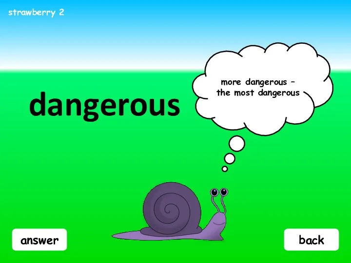 answer dangerous more dangerous – the most dangerous strawberry 2 back