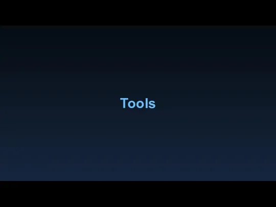 Tools