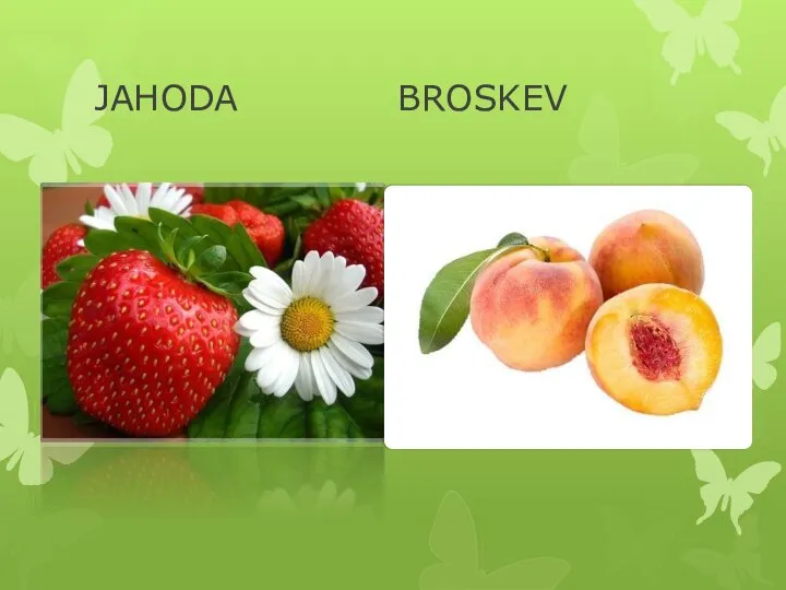 JAHODA BROSKEV