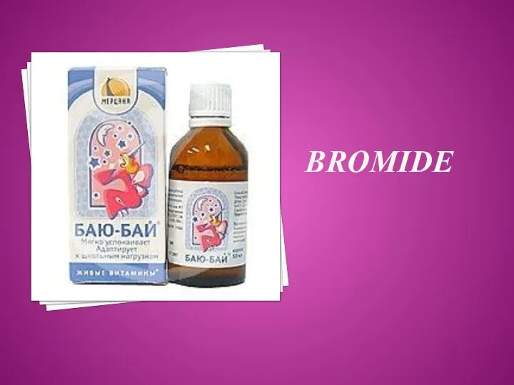 BROMIDE