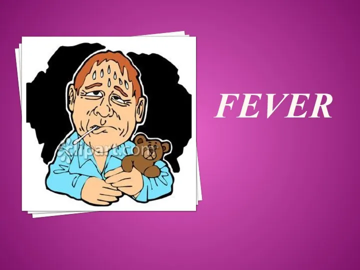 FEVER