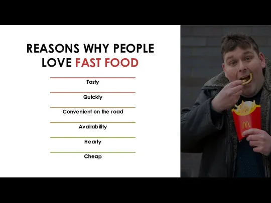 REASONS WHY PEOPLE LOVE FAST FOOD