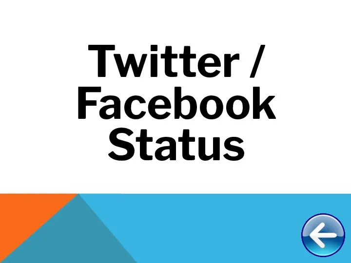 Twitter / Facebook Status