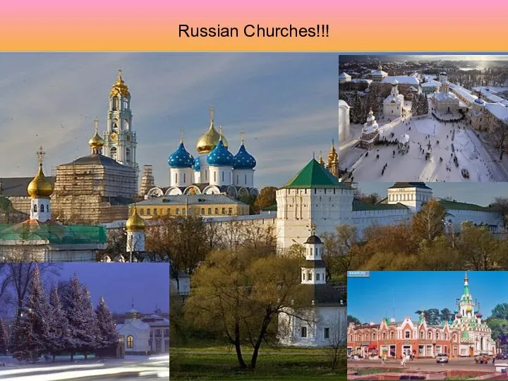 Russian Churches!!!