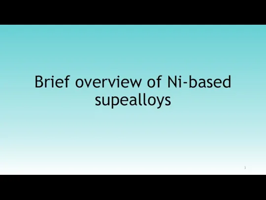 Brief overview of Ni-based supealloys