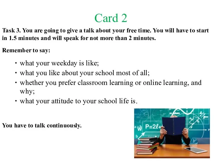 Card 2 Task 3. You are going to give a talk about