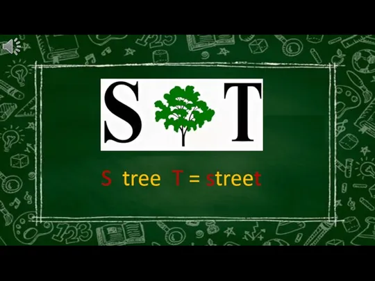 S tree T = street