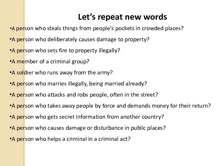 Let’s repeat new words A person who steals things from people's pockets