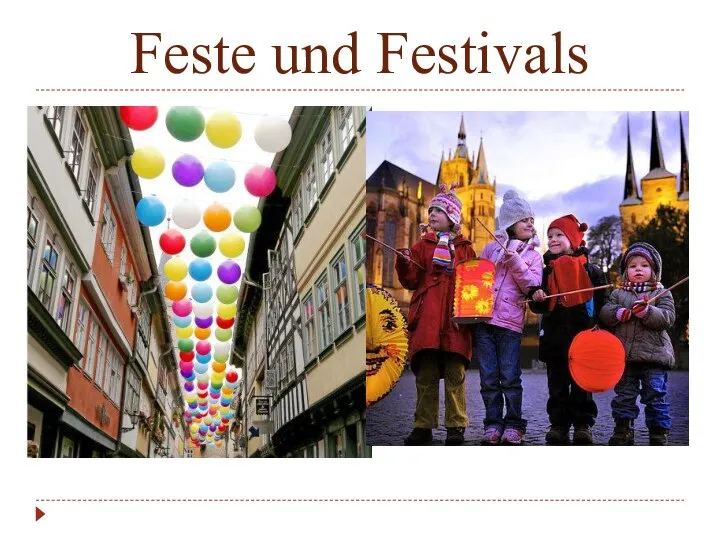 Feste und Festivals