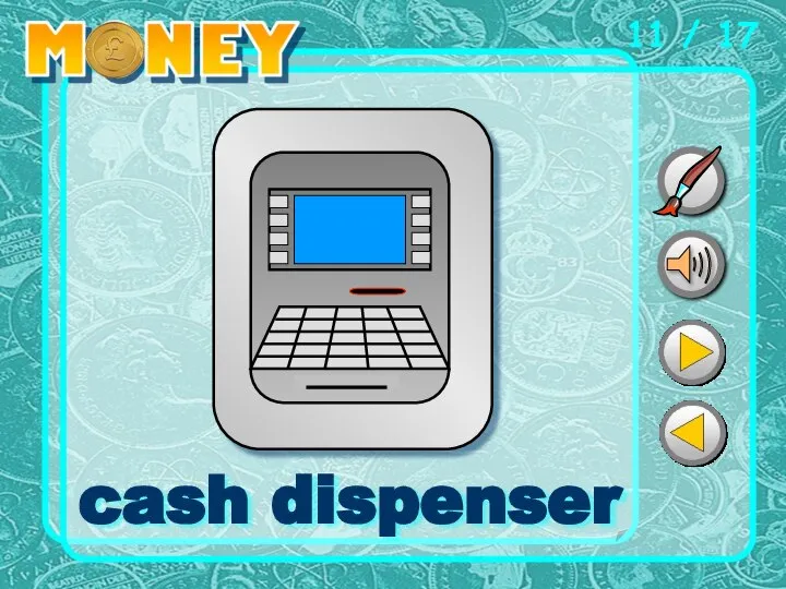 11 / 17 cash dispenser