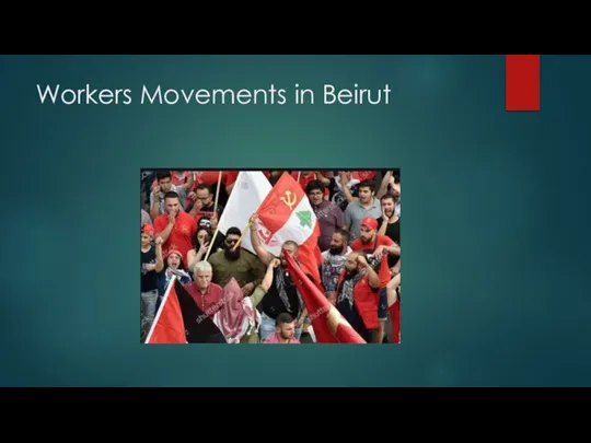 Workers Movements in Beirut