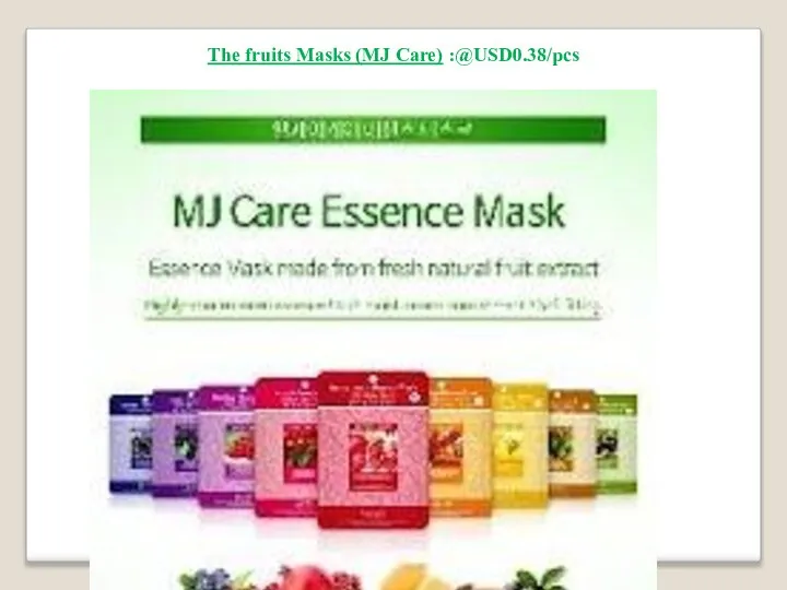 The fruits Masks (MJ Care) :@USD0.38/pcs