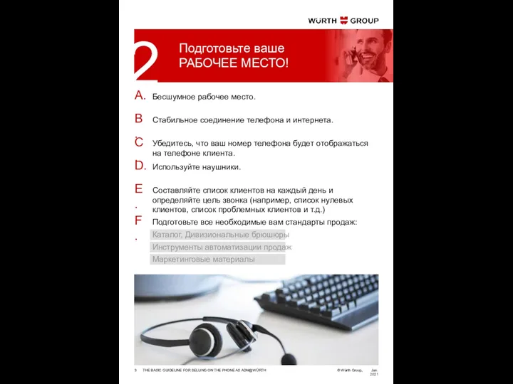 THE BASIC GUIDELINE FOR SELLING ON THE PHONE AS ADM@WÜRTH Jan. 2021