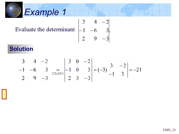 Ch03_ Example 1 Solution Evaluate the determinant