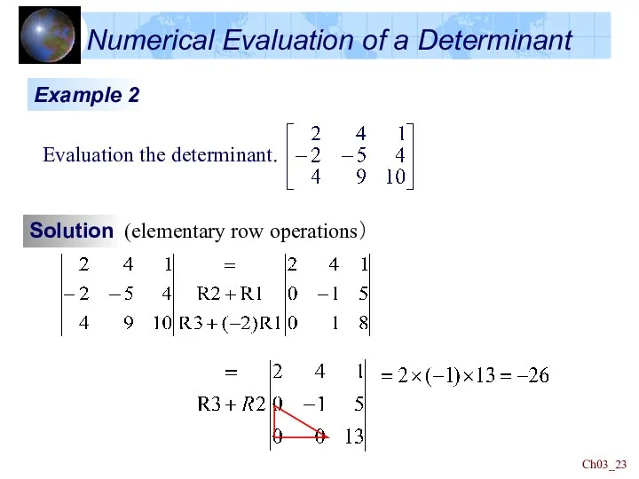 Ch03_ Numerical Evaluation of a Determinant Example 2 Evaluation the determinant.