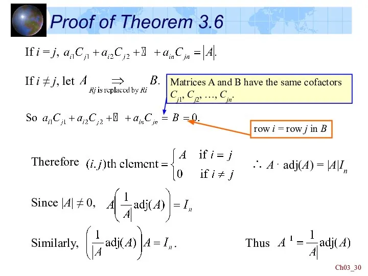 Ch03_ ∴ A⋅ adj(A) = |A|In Proof of Theorem 3.6 If i