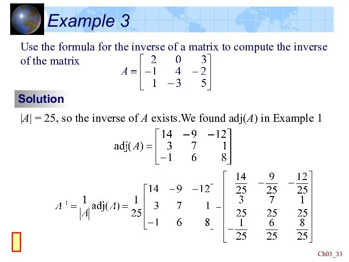 Ch03_ Example 3 Use the formula for the inverse of a matrix