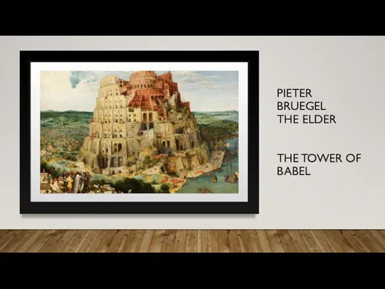 PIETER BRUEGEL THE ELDER THE TOWER OF BABEL