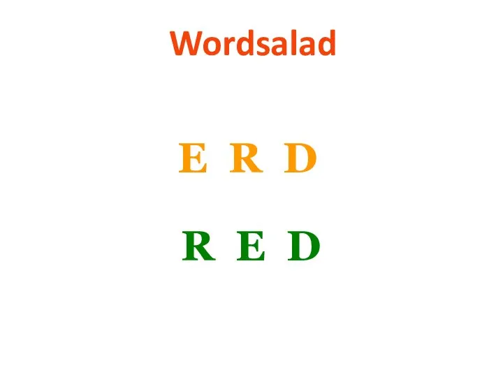 Wordsalad E R D R E D