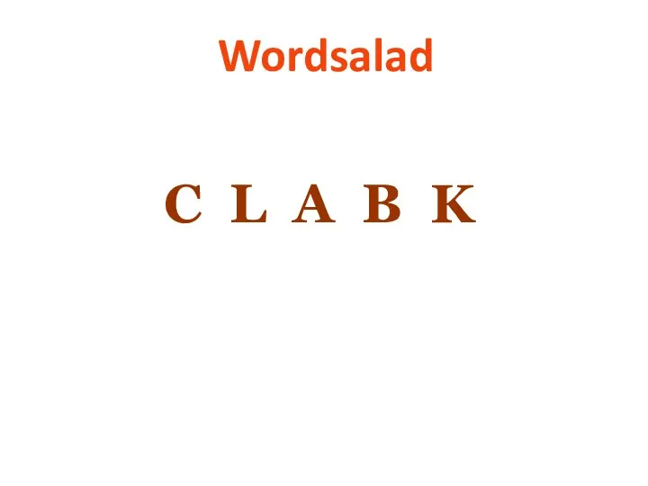 Wordsalad C L A B K