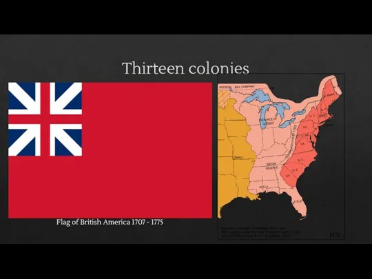 Thirteen colonies Flag of British America 1707 - 1775