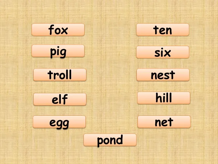 troll elf egg ten six nest hill net pig fox pond