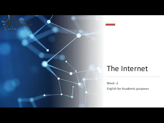 The Internet Week -1 English for Academic purposes