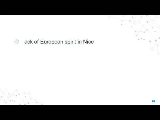 lack of European spirit in Nice