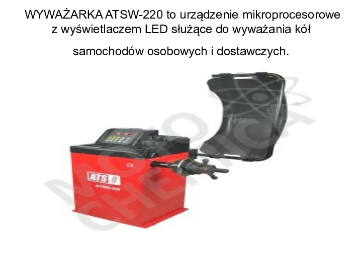 WYWAŻARKA ATSW-220 to urządzenie mikroprocesorowe z wyświetlaczem LED służące do wyważania kół samochodów osobowych i dostawczych.