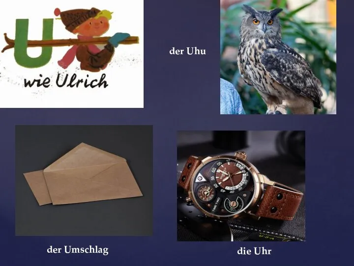 die Uhr der Umschlag der Uhu