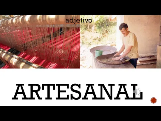 ARTESANAL adjetivo