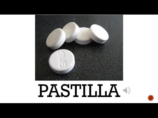 PASTILLA