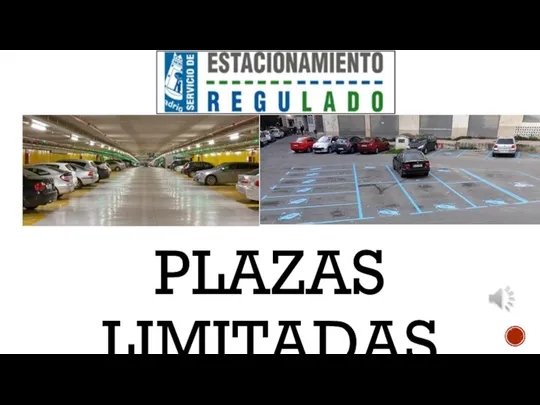 PLAZAS LIMITADAS