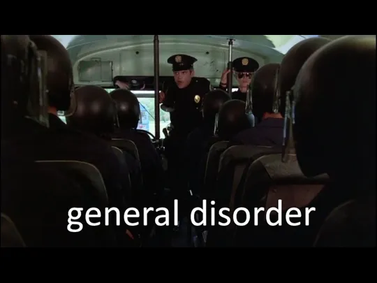 general disorder