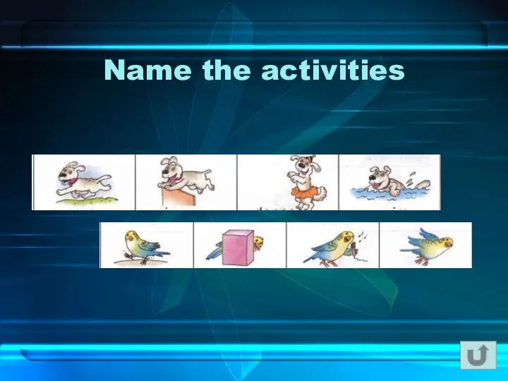 Name the activities