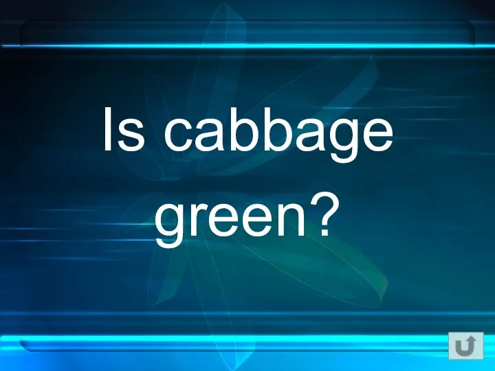 Is cabbage green?
