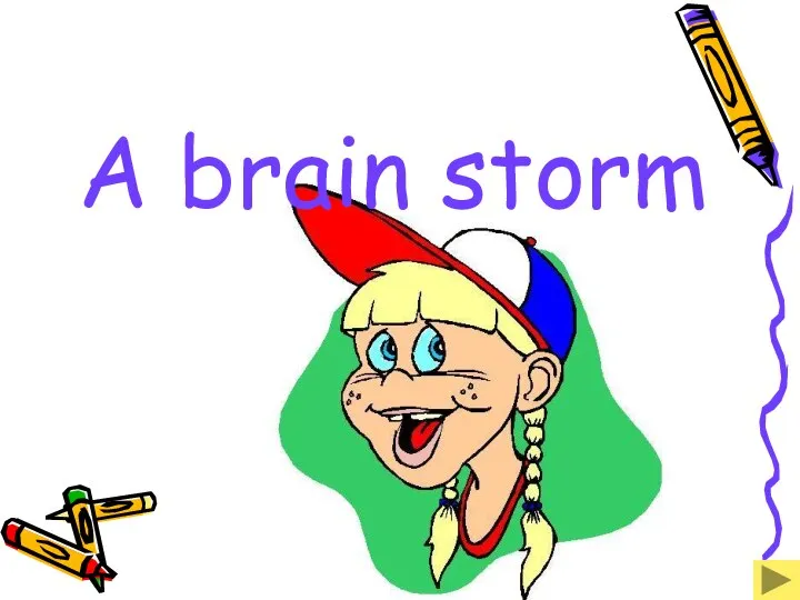 A brain storm