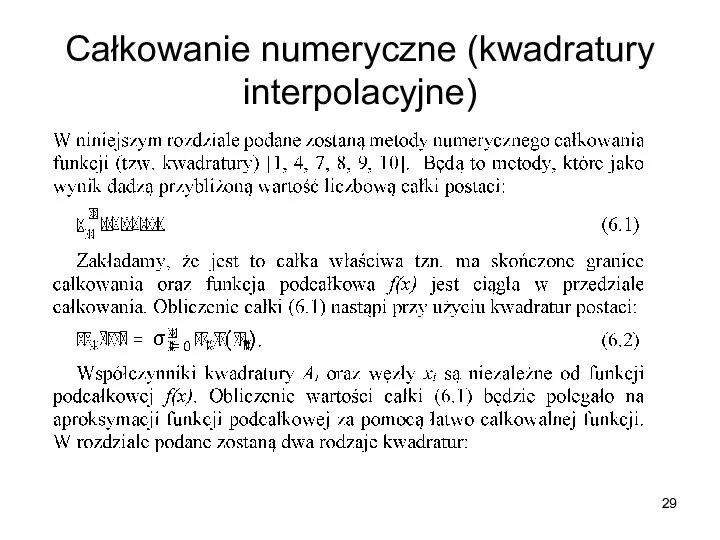 Całkowanie numeryczne (kwadratury interpolacyjne)