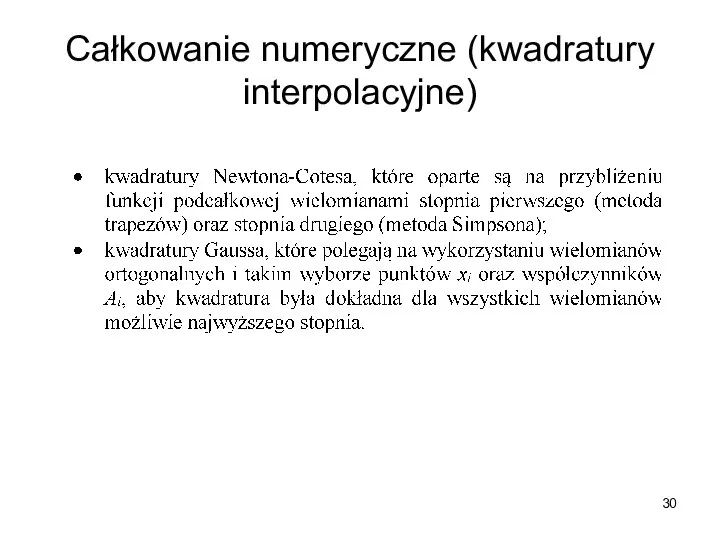 Całkowanie numeryczne (kwadratury interpolacyjne)