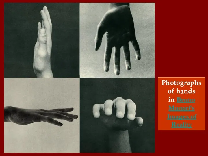 Photographs of hands in Bruno Munari’s Images of Reality