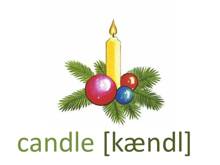 candle [kændl]